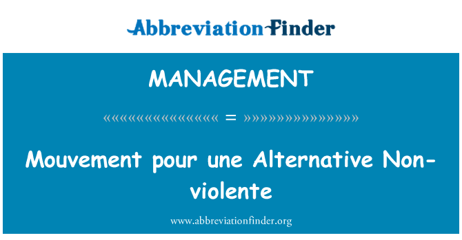 MANAGEMENT: Mouvement pour une alternativa icke-violente