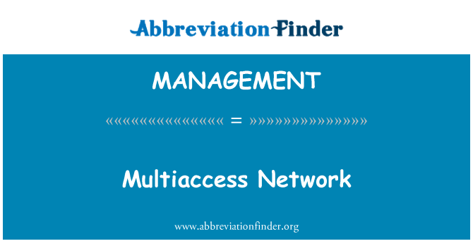 MANAGEMENT: Multiaccess नेटवर्क