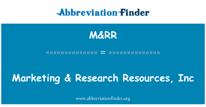 M&RR: 市场营销与研究资源公司