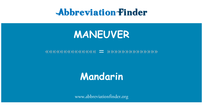 MANEUVER: Mandarijn