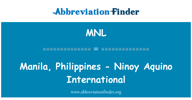 MNL: Manila, Philippines - Ninoy Aquino International