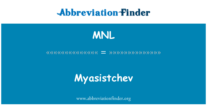 MNL: Myasistchev