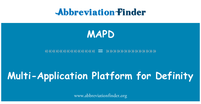 MAPD: Wielu aplikacji platformy Definity