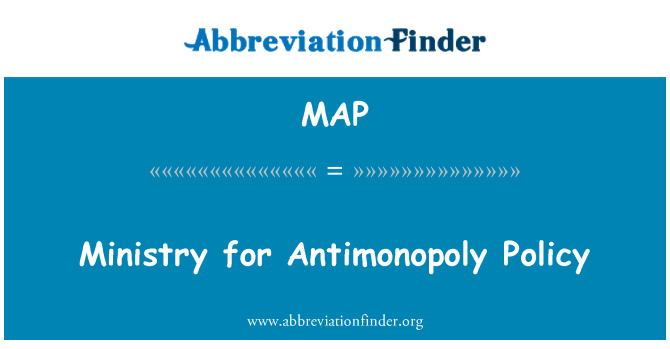 MAP: Ministè pou Antimonopoly politik