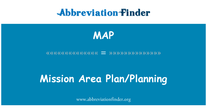 MAP: Misi Area Plan/Perencanaan