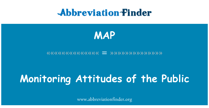 MAP: Monitoring Attitudes of the Public