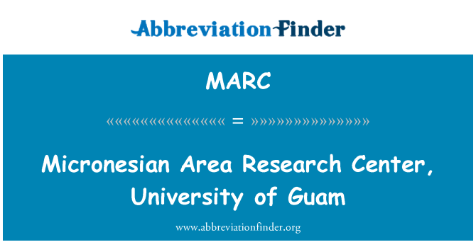 MARC: Micronesian området Research Center, University Guam