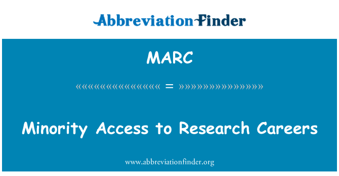 MARC: Minority Access to Research Careers