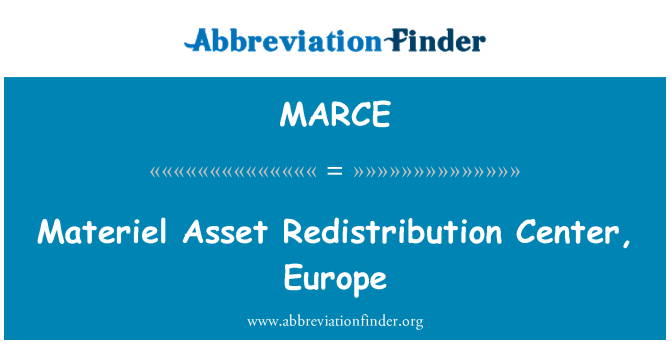 MARCE: Materiel Asset ridistribuzione centro, Europa