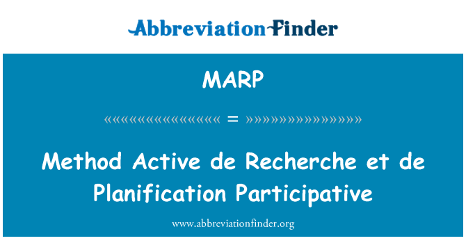 MARP: Method Active de Recherche et de Planification Participative