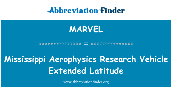MARVEL: 미시시피 Aerophysics 연구 차량 위도 확장