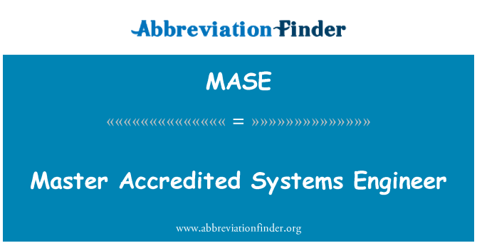 MASE: Engenheiro de sistemas credenciados do mestre