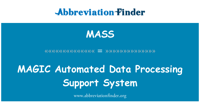 MASS: MAGIC automatisert databehandling støttesystem