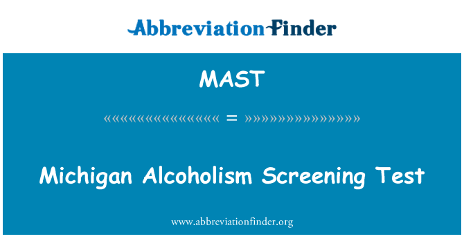 MAST: Michigan Alcoholism Screeningtest