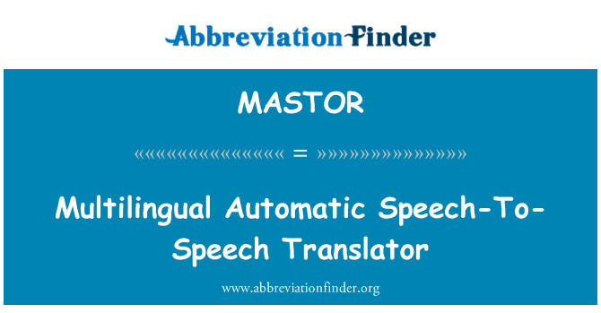 MASTOR: Flerspråkig automatisk tal-till-tal översättare