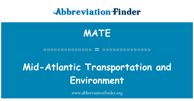 MATE: Transpòtasyon nan mitan Atlantik ak anviwònman