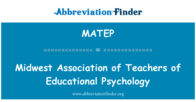 MATEP: Midwest assoċjazzjoni ta ' l-għalliema tal-Psikoloġija edukattivi