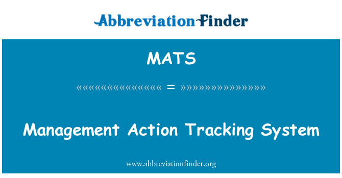 MATS: Management Action Tracking System