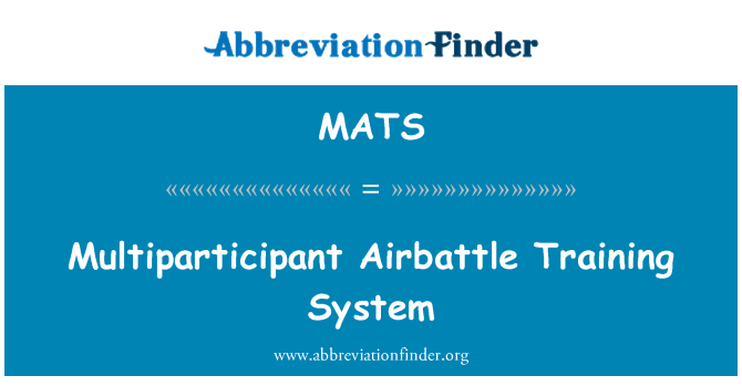 MATS: Multiparticipant Airbattle koolitussüsteemi