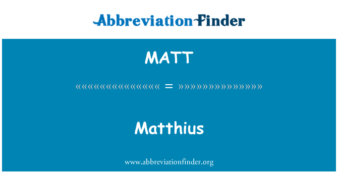 MATT: ماتيوس
