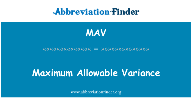 MAV: Maximal zulässige Abweichung