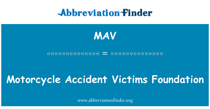 MAV: มูลนิธิช่วยเหลือผู้ประสบอุบัติเหตุรถจักรยานยนต์