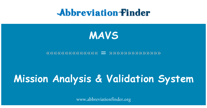 MAVS: Mise analýza & validační systém