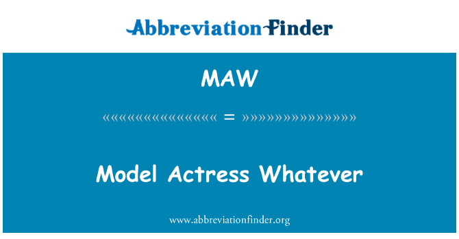 MAW: Modell skådespelerska oavsett