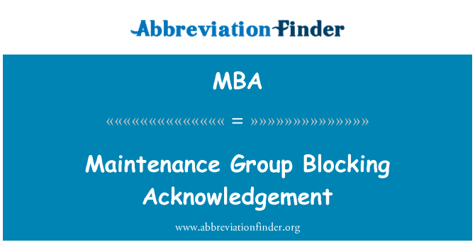 MBA: Underhåll grupp blockerar bekräftelse