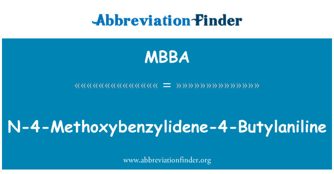 MBBA: N-4-Methoxybenzylidene-4-Butylaniline