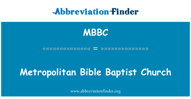 MBBC: Metropolitan Bible Baptist Church