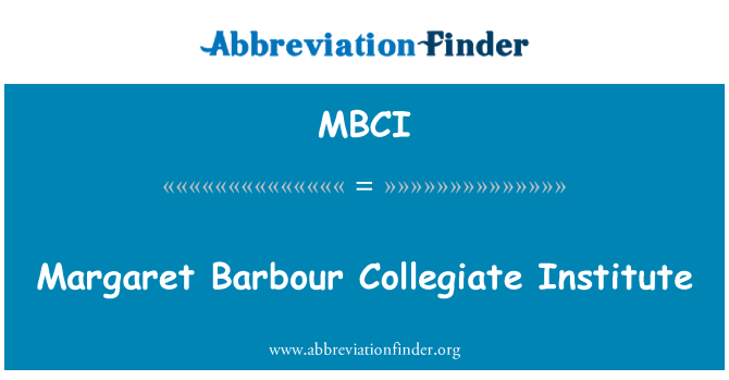 MBCI: Margaret Barbour Collegiate Instituut