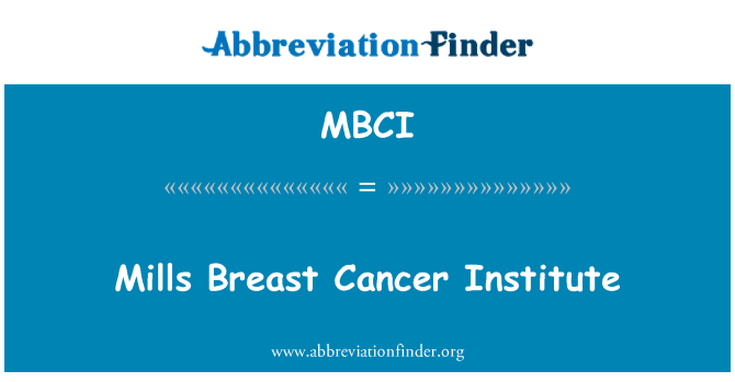 MBCI: Mills Breast Cancer Institute