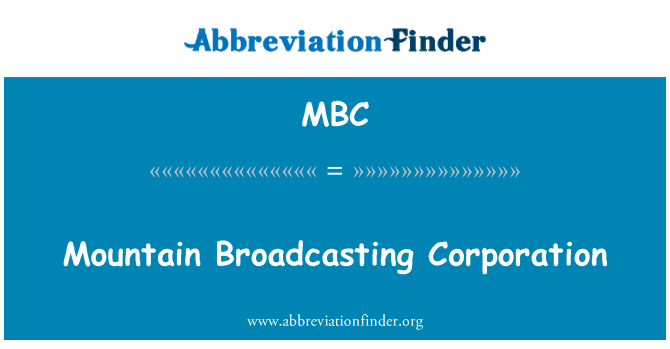 MBC: Korporazzjoni tax-xandir tal-muntanji