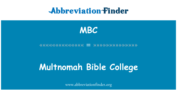 MBC: Multnomahin Bible Collegen