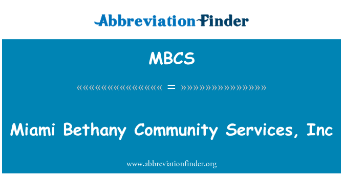 MBCS: Miami Bethany Skupnosti Services, Inc