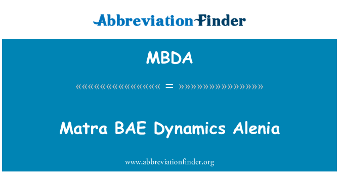 MBDA: Matra BAE Dynamics Alenia