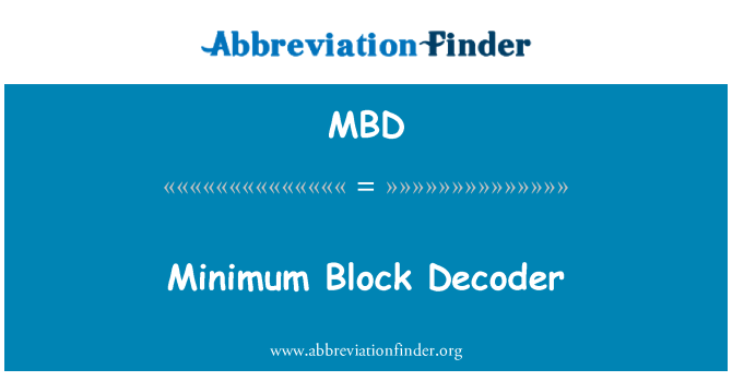 MBD: Décodeur minimal bloc