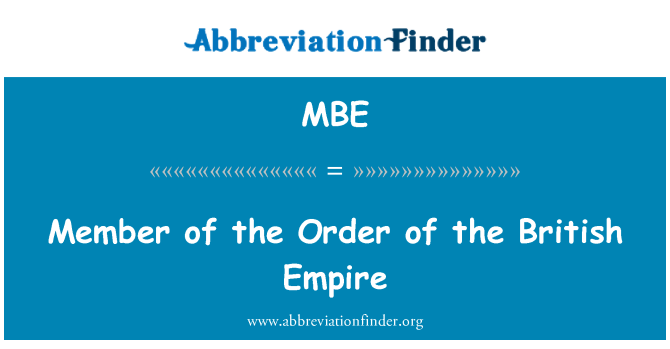 MBE: Member of the Order of the British Empire