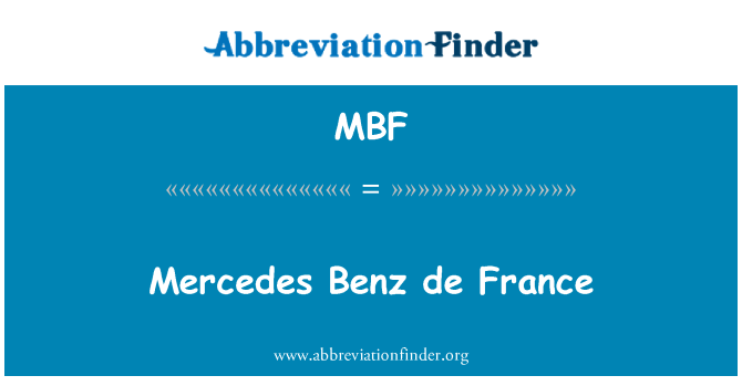 MBF: Mercedes Benz lan de France