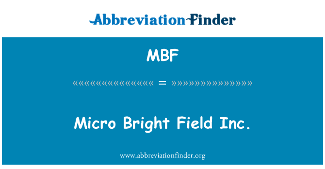 MBF: Micro Bright välja Inc