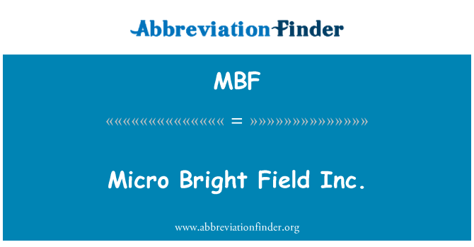 MBF: Micro Bright felt Inc.