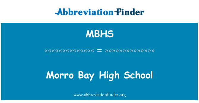MBHS: Ysgol uwchradd Morro Bae