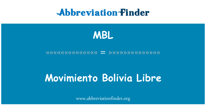MBL: Movimiento Bolivie Libre