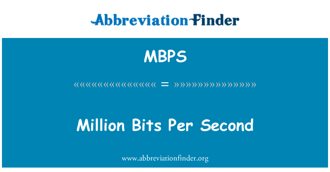 MBPS: Milioni di bit al secondo