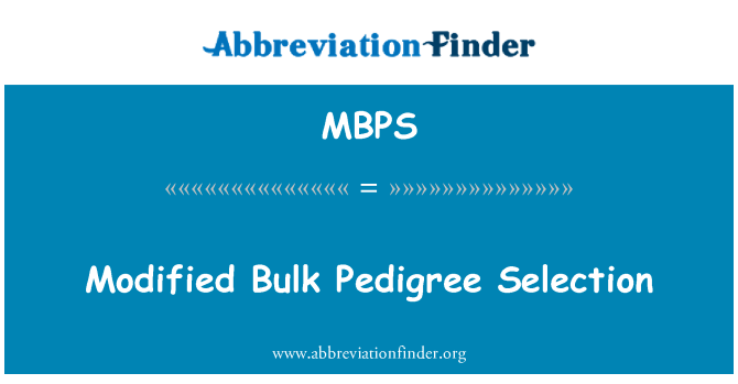 MBPS: Modified Bulk Pedigree Selection