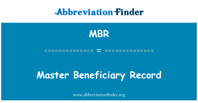 MBR: Master beneficiario Record