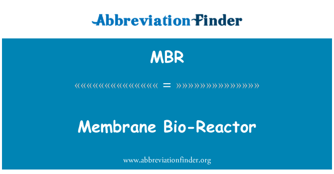 MBR: Bio reaktor membranowy