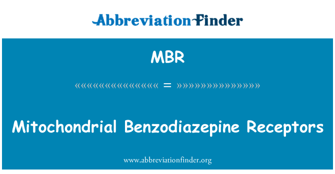 MBR: Mitohondrijske benzodiazepina receptorje