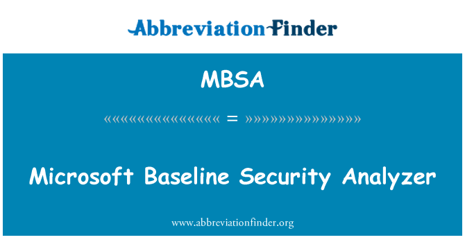 MBSA: Microsoft Baseline Security Analyzer